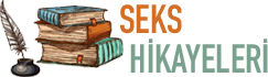 Yeni Seks Hikayesi- 2026 Seçilmiş Hikayeler